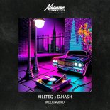 Killteq & D.Hash - Mockingbird