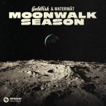 GoldFish & Watermat - Moonwalk Season (Extended Mix)