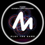 Fond8, Elisabeth Yorke-Bolognini - Play the Game (Extended Mix)