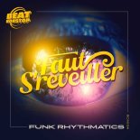 Funk Rhythmatics - Faut S'reveiller (Original Mix)
