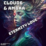 Ambra, Cloud6 - Eternity Love (Original Mix)