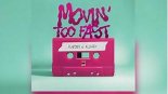 Playmen & Klavdia - Movin' Too Fast