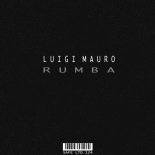 Luigi Mauro - Rumba (Original Mix)