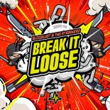 Bloodlust & The Straikerz - Break It Loose (Extended Mix)