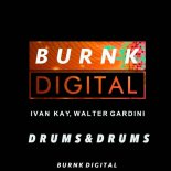 Ivan Kay, Walter Gardini - Drums & Drums