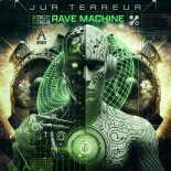 Jur Terreur - Rave Machine (Extended Mix)