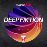 Deep Fiktion - MITA