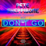 Pete Sheppibone - Don't Go (Hyper Techno Mix)