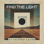 DJ Oliver Mayr - Find the Light