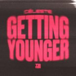 Celeste - GETTING YOUNGER