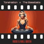 ToneNation & The Baseballs - Rock & Roll Queen