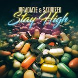 Irradiate & Satirized - Stay High (Extended Mix)