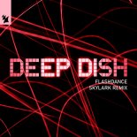 Deep Dish - Flashdance (Skylark Extended Remix)