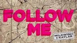 Milkwish x Kaylar - Follow Me