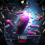 X-Pander - Adrenaline (Original Mix)