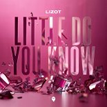 LIZOT - Little Do You Know (Techno Version)
