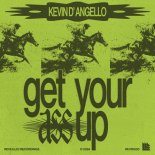 Kevin D'Angello - Get Your Ass Up (Extended Mix)
