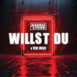 Harris & Ford Feat. Vivi Minu - Willst du (Extended Mix)