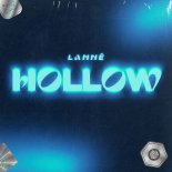 LANNE - Hollow (Extended Mix)