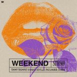Timmy Trumpet, Karol Sevilla, Faulhaber, Zarba - Weekend