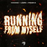Hanno & Leon Feat. PRISKA - Running From Myself