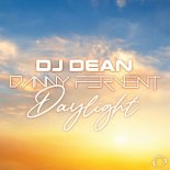 DJ Dean & Danny Fervent - Daylight