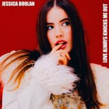 Jessica Doolan - Love Always Knocks Me Out