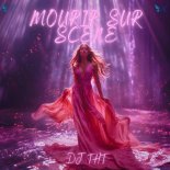 DJ THT - Mourir Sur Scène (Extended Mix)