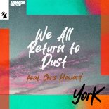 York ft Chris Howard - We All Return To Dust