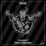 Furyan & Broken Minds - Evil Identity