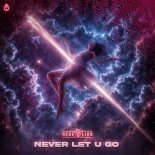 Rebelion - Never Let U Go (Extended Mix)