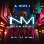 DJ Bruno Z - Drop The Groove (Extended Mix)