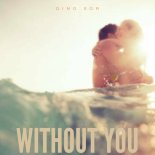 Dino Sor - Without You (Original Mix)