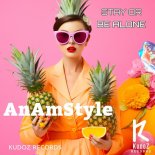AnAmStyle - Stay Or Be Alone (Original Mix)