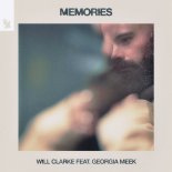 Will Clarke Feat. Georgia Meek - Memories (Extended Mix)