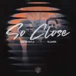 Justin Mylo & Vluarr - So Close (Extended Mix)