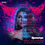 Anime - Hack The Future (Official Ground Zero 2024 Anthem)(Extended Mix)