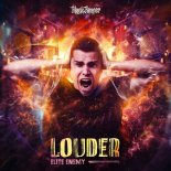 Elite Enemy - Louder (Full Version)