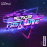 Technikore - Fast Love (Extended Mix)