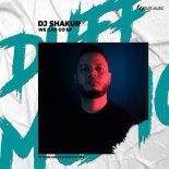 DJ Shakur - We Can Go