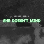 Lori Zama Feat. Gioele Dj - She Doesn't Mind