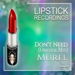Murel - Don't Need