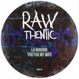 La Madone - You Fuq My Wife