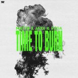 MATTN Feat. Jaxx & Vega - Time To Burn (Extended Mix)