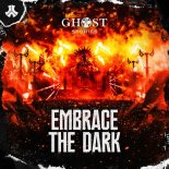 Ghost Stories - Embrace The Dark