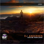 Dj Andersen - Give Me Your Lovin (Original Mix)