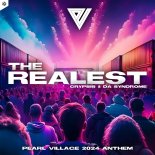 Crypsis & Da Syndrome - The Realest (Pearl Village 2024 Anthem) (Extended Mix)