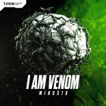 Mindst8 - I Am Venom (Pro Mix)