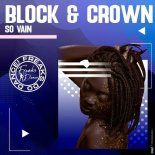 Block & Crown - So Vain