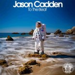 Jason Cadden - To the Beat (Extended Mix)